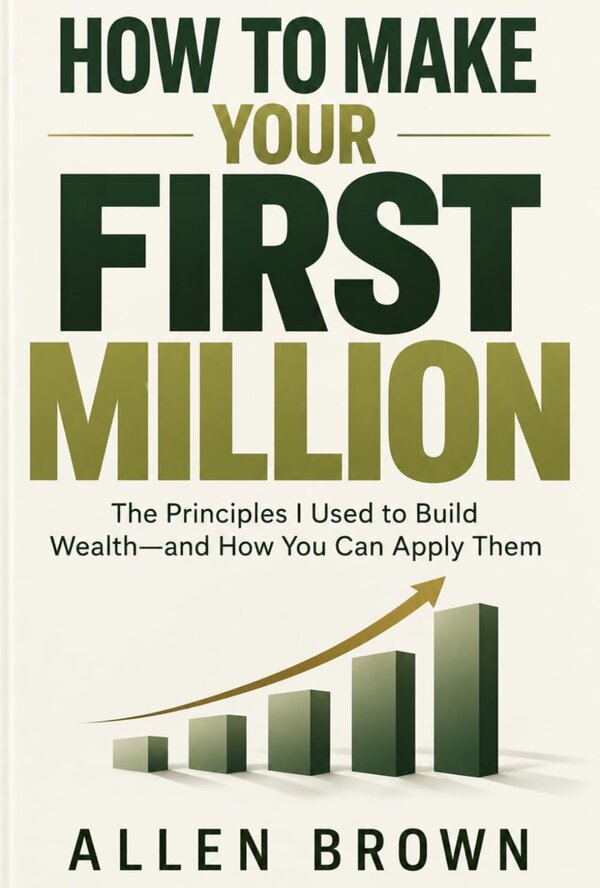 How to Make Your First Million by Allen Brown, book cover