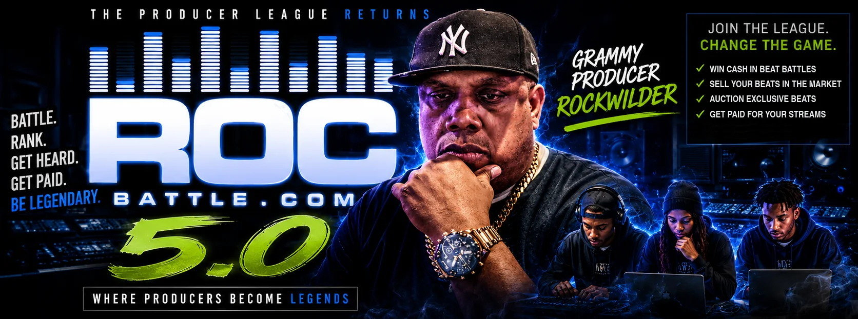 RocBattle 5.0, the producer league returns. Grammy producer Rockwilder. Battle. Rank. Get heard. Get paid. Be legendary.